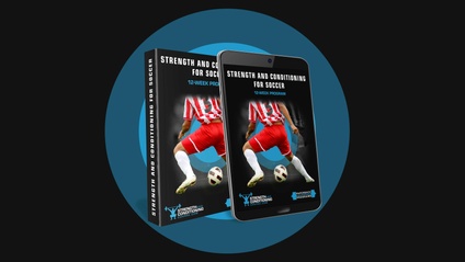 Product image for STRENGTH AND CONDITIONING FOR SOCCER: PAPERBACK PROGRAM (PDF)