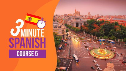 Product image for 3 Minute Spanish - Course 5