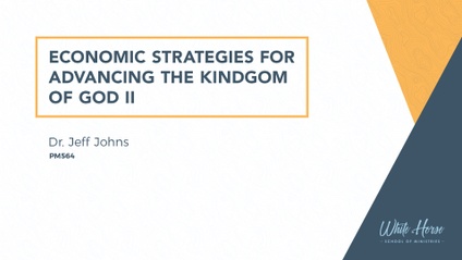 Product image for PM564 - Economic Strategies for Advancing the Kindgom of God II