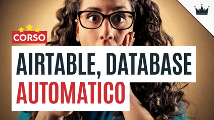 Product image for AIRTABLE AUTOMATICO: organizza il tuo business grazie al Super-Database