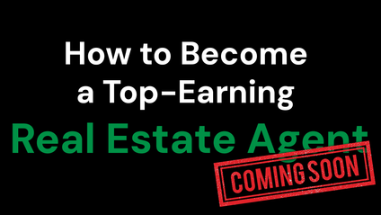 Product image for How to Become a Top-Earning Real Estate Agent