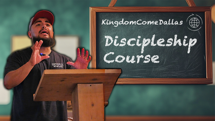 Product image for Kingdom Come Dallas: Discipleship Course