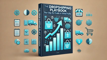 Product image for The Dropshipping Playbook: Your Step-by-Step Guide to Online Profits