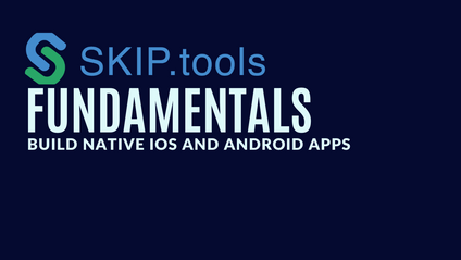Product image for Skip Fundamentals - Build Native Apps for iOS and Android 