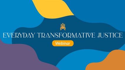Product image for Everyday Transformative Justice Webinar
