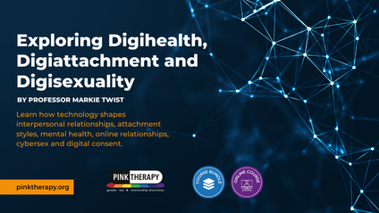 Product image for Digital Health: Exploring Digihealth, Digiattachment, and Digisexuality in Clinical Practice