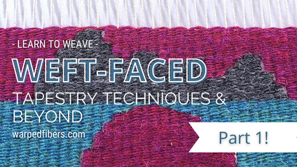 Product image for Weft-Faced: Tapestry Planning - Part 1