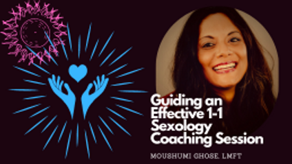 Product image for Conducting an Effective 1-1 Sexology Coaching Session (1.5 CEUs)