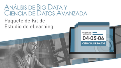 Product image for Análisis de Big Data y Ciencia de Datos Avanzada (Paquete de Kit de Estudio de eLearning)