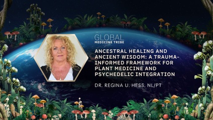 Product image for Ancestral Healing and Ancient Wisdom: A Trauma-Informed Framework for Plant Medicine and Psychedelic Integration