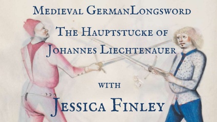 Product image for Medieval German Longsword: The Hauptstucke of Johannes Liechtenauer