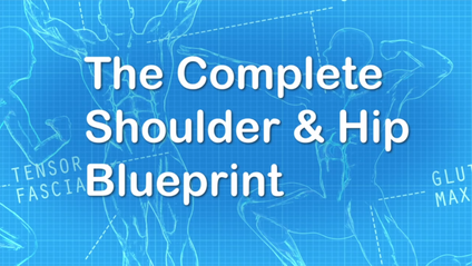 Product image for Complete Shoulder & Hip Blueprint, Level 1