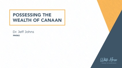 Product image for PM562 - Possessing the Wealth of Canaan