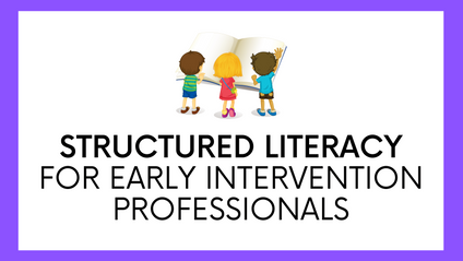 Product image for Structured Literacy for Early Intervention Professionals