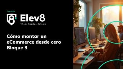 Product image for Curso de ecommerce desde cero - Bloque 3