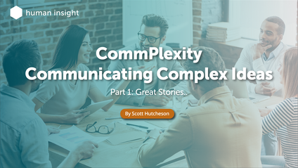Product image for CommPlexity: Communicating Complex Ideas - Part 1: Great Stories..