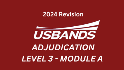 Product image for Level 3 MODULE A - Essential Skills for USBands Competitive Marching Band Adjudication