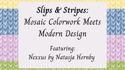 Product image for Slips & Stripes: Mosaic Colorwork Meets Modern Design