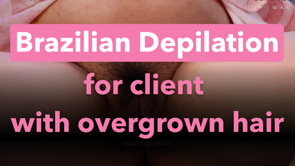 Product image for Brazilian Wax on Overgrown Hair – Step by Step