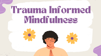 Product image for Trauma Informed Mindfulness