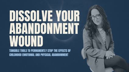 Product image for Dissolve Your Abandonment Wound