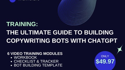 Product image for The Ultimate Guide to Building Copywriting Bots with ChatGPT