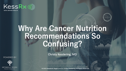 Product image for Why Are Cancer Nutrition Recommendations So Confusing?