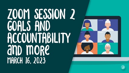 Product image for Zoom Session #2 Goals and Accountability March 2023