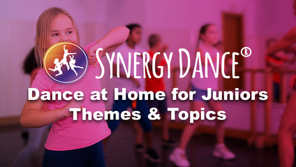 Product image for Synergy Dance® for Juniors - Themes & Topics