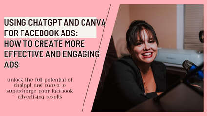 Product image for Using ChatGPT and Canva for Facebook Ads Mini Course