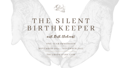 Product image for Silent Birthkeeper: One Year Immersion (Nov 2024 - Nov 2025)
