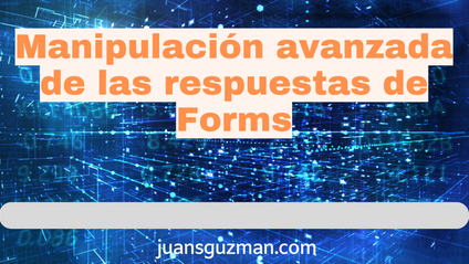 Product image for 62. Manipulación avanzada de las respuestas de Forms
