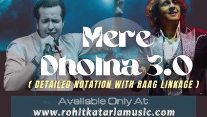 Product image for Mere Dholna 3.0 Notation with Connecting Raags pdf