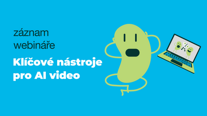 Product image for KLÍČOVÉ NÁSTROJE PRO AI VIDEO: Jak díky umělé inteligenci tvořit audiovizuální obsah kreativněji, rychleji a zásadně levněji?