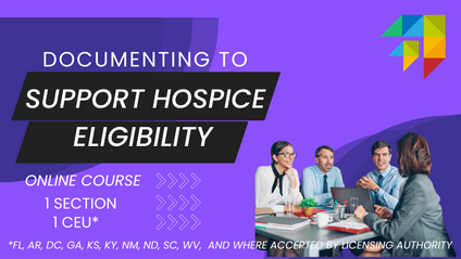 Product image for Documenting to Support Hospice Eligibility