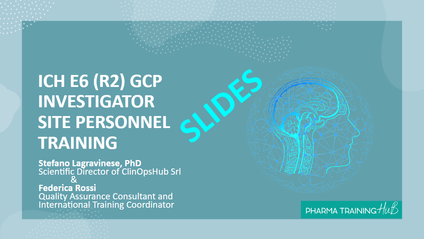 Product image for ICH E6 (R2) Investigator Site Personnel Slides