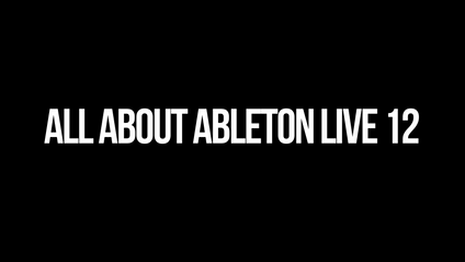 Product image for All About Ableton Live 12 
