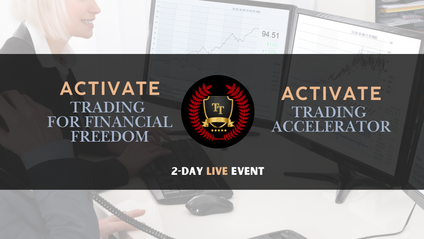 Product image for ACTIVATE Trading 2 Day Event and ACTIVATE 2 Day Trading Accelerator