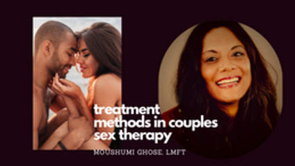 Product image for Treatment Methods in Couples Sex Coaching & Sex Therapy (1.5 CEU's)