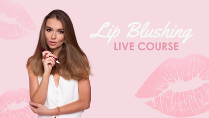 Product image for Lip Blushing In-Person Training
