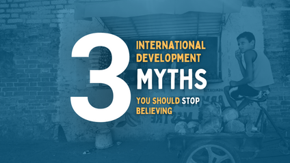 Product image for 3 International Development Myths You Should Stop Believing