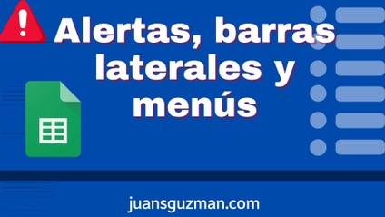 Product image for 64. Alertas, menus y barras laterales en Google Sheets