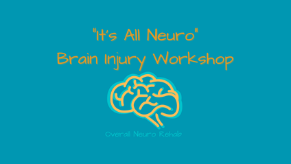 Product image for "It's All Neuro" Brain Injury Workshop