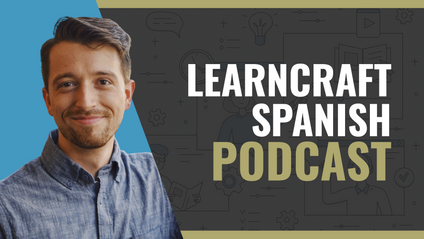 Product image for LearnCraft Spanish Podcast