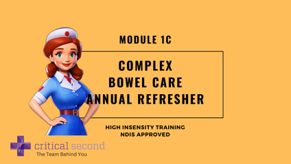 Product image for Critical Second Module 1C- Complex Bowel Care Annual Competency Refresher
