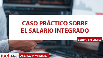 Product image for CASO PRÁCTICO SOBRE EL SALARIO INTEGRADO