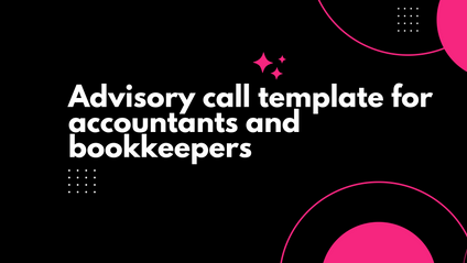 Product image for Advisory call template for accountants and bookkeepers
