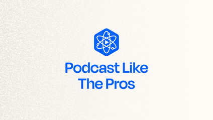 Product image for Podcast Like The Pros