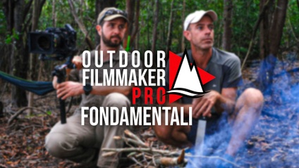 Product image for OUTDOOR FILMMAKER PRO - FONDAMENTALI