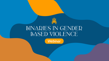 Product image for Binaries in Gender-Based Violence Response Webinar